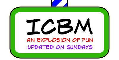 ICBM Comics - An Explosion of Fun!
